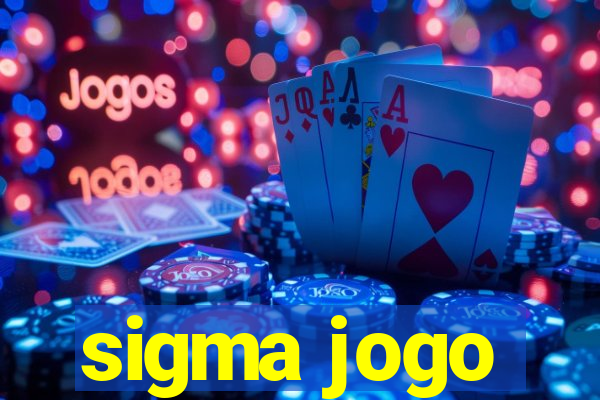 sigma jogo